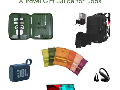 The Best Travel Gifts for Dads - Holiday Gift Guide